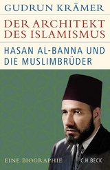 Der Architekt des Islamismus -  Gudrun Kr&auml;mer