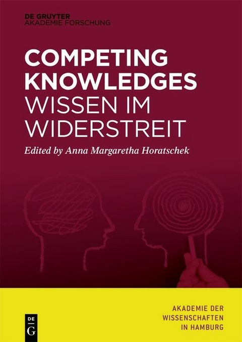 Competing Knowledges - Wissen im Widerstreit - 