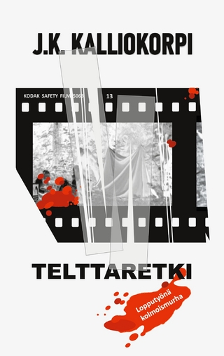 Telttaretki - J.K. Kalliokorpi