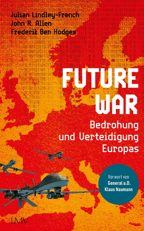 Future War - Julian Lindley-French, John R. Allen, Frederik Ben Hodges