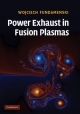 Power Exhaust in Fusion Plasmas - Wojciech Fundamenski