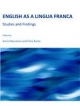 English as a Lingua Franca - Anna Mauranen; Elina Ranta