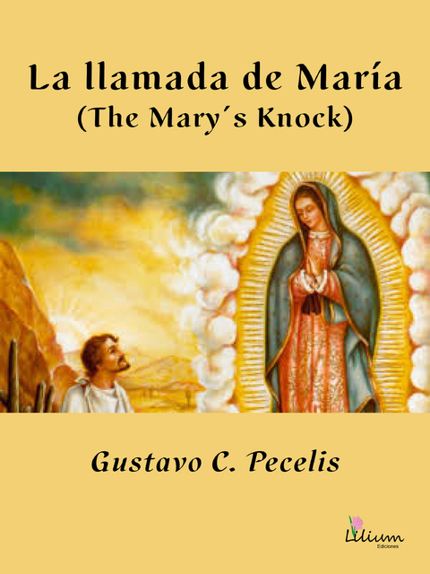 La llamada de María (The Mary's Knock) - Gustavo C. Pecelis