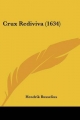 Crux Rediviva (1634) - Hendrik Busselius