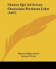 Omnes Qui Ad Artem Oratoriam Pertinent Libri (1687) - Marcus Tullius Cicero; Jacques Proust