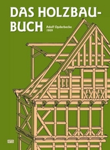 Das Holzbau-Buch - Adolf Opderbecke