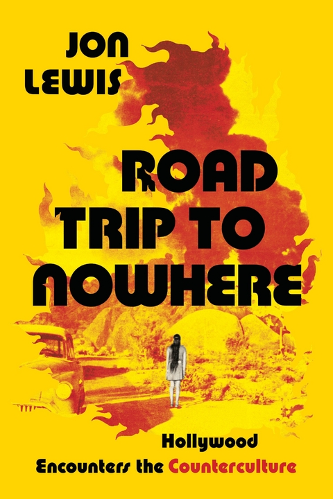 Road Trip to Nowhere - Jon Lewis