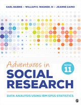 Adventures in Social Research : Data Analysis Using IBM SPSS Statistics -  Earl R. Babbie,  William E. Wagner,  Jeanne S. Zaino