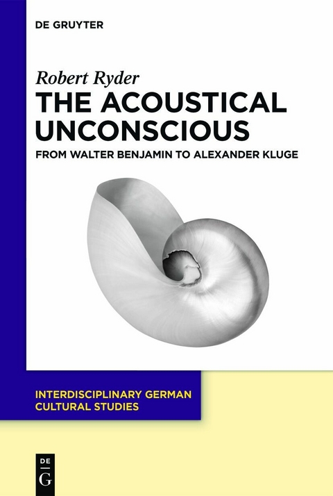The Acoustical Unconscious -  Robert Ryder