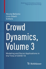 Crowd Dynamics, Volume 3 - 