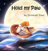 Hold My Paw -  Jeremiah Dane