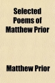 Selected Poems of Matthew Prior - Matthew Prior
