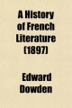History of French Literature - Edward Dowden