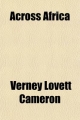 Across Africa - Verney Lovett Cameron