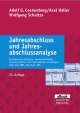 Jahresabschluss und Jahresabschlussanalyse - Adolf G. Coenenberg;  Axel Haller;  Wolfgang Schultze
