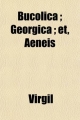 Bucolica; Georgica; Et, Aeneis