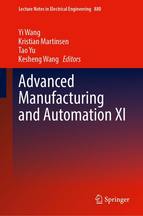 Advanced Manufacturing and Automation XI - 