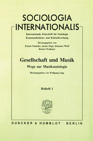 Gesellschaft und Musik - Wege zur Musiksoziologie. - Wolfgang Lipp