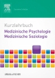 mediscript Kurzlehrbuch Medizinische Psychologie - Medizinische Soziologie