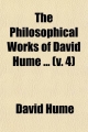 The Philosophical Works of David Hume (Volume 4)