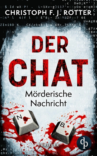 Der Chat - Christoph F. J. Rotter