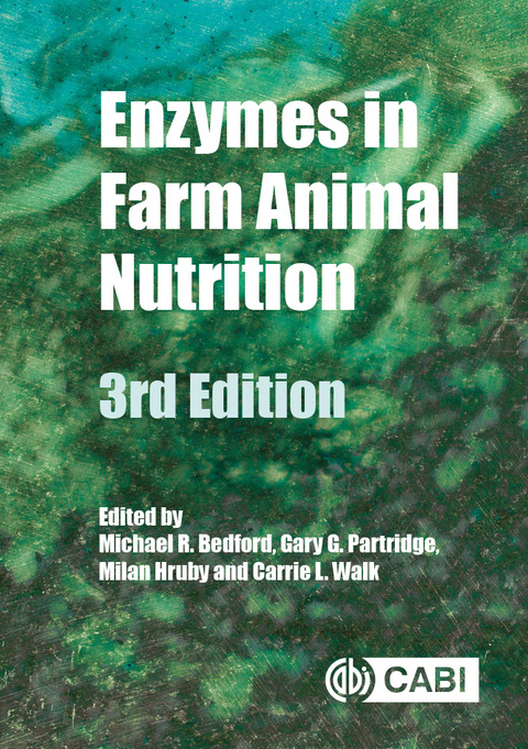 Enzymes in Farm Animal Nutrition - 