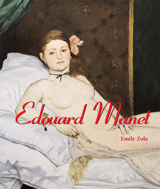 Edouard Manet - Zola Emile Zola; Brodskaia Natalia Brodskaia