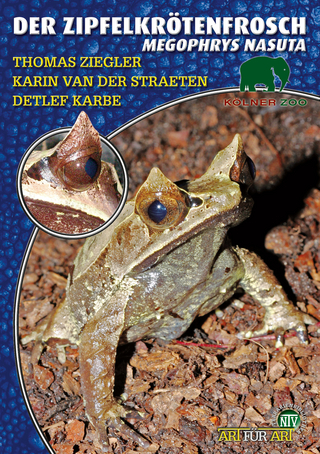 Der Zipfelkrötenfrosch - Thomas Ziegler; Karin von der Straeten; Detlef Karbe