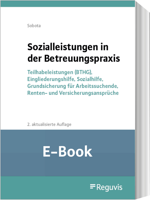 Sozialleistungen in der Betreuungspraxis (E-Book) -  Rainer Sobota