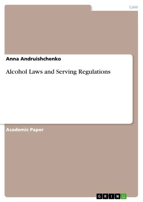 Alcohol Laws and Serving Regulations - Anna Andruishchenko
