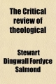 Critical Review of Theological & Philosophical Literature (Volume 14) - Stewart Dingwall Fordyce Salmond