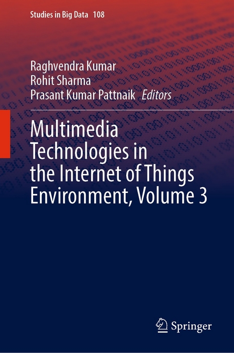 Multimedia Technologies in the Internet of Things Environment, Volume 3 - 