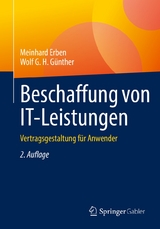 Beschaffung von IT-Leistungen -  Meinhard Erben,  Wolf G. H. Günther