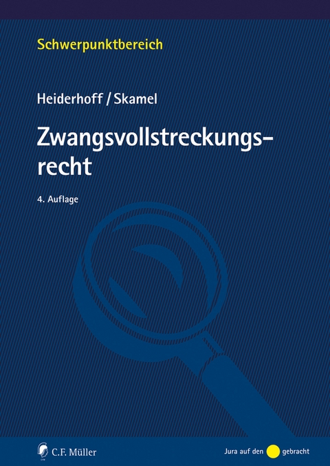 Zwangsvollstreckungsrecht, eBook - Bettina Heiderhoff, Frank Skamel