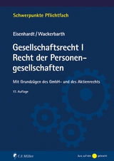 Gesellschaftsrecht I. Recht der Personengesellschaften, eBook - Ulrich Eisenhardt, Ulrich Wackerbarth
