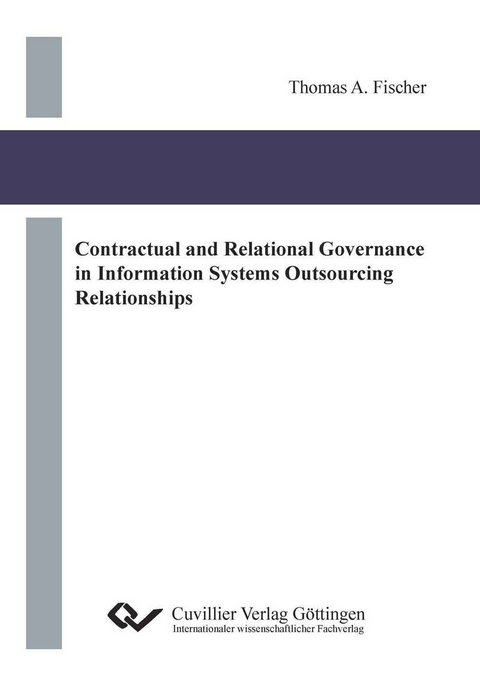 Contractual and Relational Governance in Information Systems Outsourcing Relationships -  Thomas Fischer