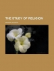 Study of Religion - Morris Jastrow  Jr.