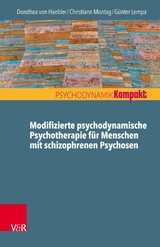 Modifizierte psychodynamische Psychosentherapie -  Dorothea von Haebler,  Christiane Montag,  Günter Lempa