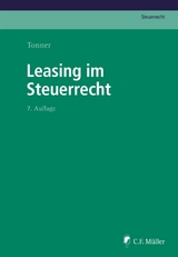Leasing im Steuerrecht - Norbert Tonner
