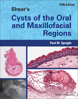Shear's Cysts of the Oral and Maxillofacial Regions -  Paul M. Speight