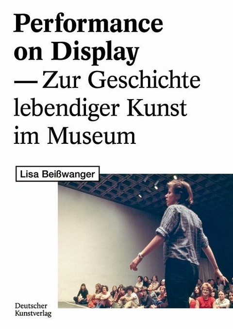 Performance on Display -  Lisa Beißwanger