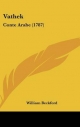 Vathek: Conte Arabe (1787)