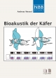Bioakustik der Käfer - Andreas Wessel