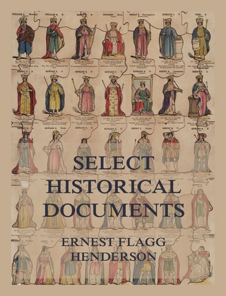 Select Historical Documents of the Middle Ages - Ernest Flagg Henderson
