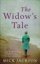 The Widow's Tale - Mick Jackson