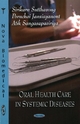 Oral Health Care in Systemic Diseases - Sirikarn Sutthavong; Atik Sangasapaviriya