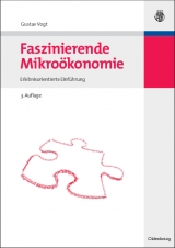 Faszinierende Mikroökonomie - Gustav Vogt