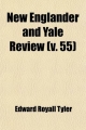 New Englander and Yale Review (55) - Edward Royall Tyler