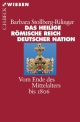 Das Heilige Römische Reich Deutscher Nation - Barbara Stollberg-Rilinger