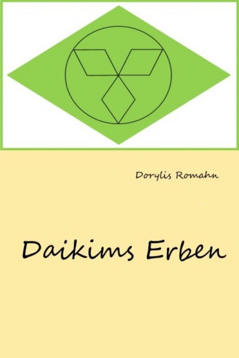 Die Erben Daikims - Dorylis Romahn